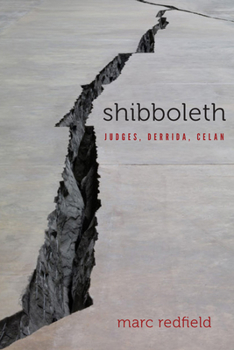 Hardcover Shibboleth: Judges, Derrida, Celan Book