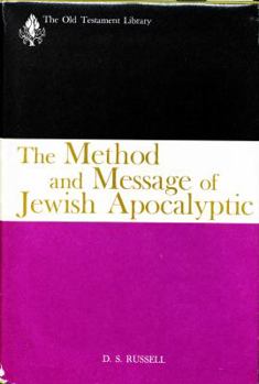 Hardcover Method and Message of Jewish Apocalyptic Book