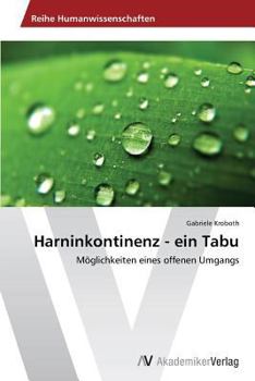 Paperback Harninkontinenz - ein Tabu [German] Book