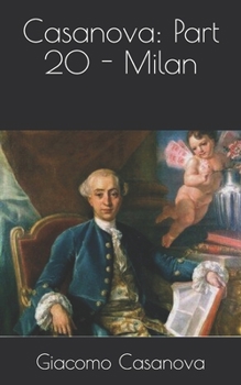 Casanova: Part 20 - Milan