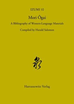 Paperback Mori Ogai: A Bibliography of Western-Language Material Book