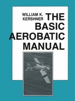 Paperback Basic Aerobatic Manual-87/Rev-90 Book