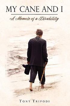 Paperback My Cane and I: A Memoir of a Disability Book