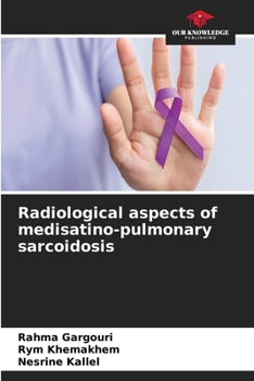 Paperback Radiological aspects of medisatino-pulmonary sarcoidosis Book