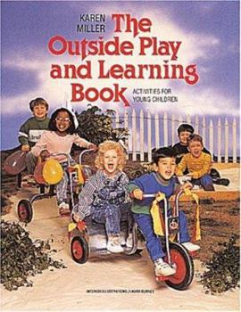 Paperback The Outside Play and Learning Book: Activities for Young Children Book