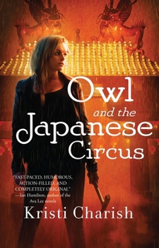 Paperback Owl and the Japanese Circus Book