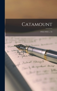 Hardcover Catamount; 1952-1953 v. 15 Book