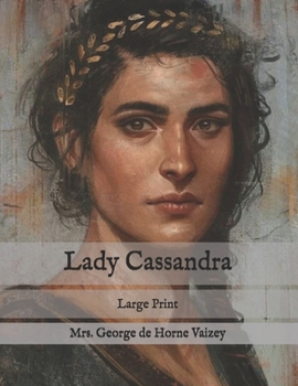 Paperback Lady Cassandra: Large Print Book