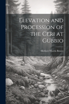 Paperback Elevation and Procession of the Ceri at Gubbio Book