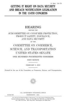 Getting it right on data security and breach notification legislation in the 114th Congress