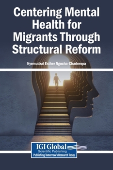 Centering Mental Health for Migrants Through Structural Reform