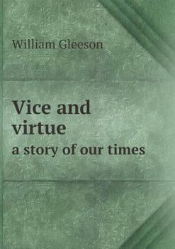 Paperback Vice and virtue a story of our times Book