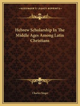 Paperback Hebrew Scholarship In The Middle Ages Among Latin Christians Book