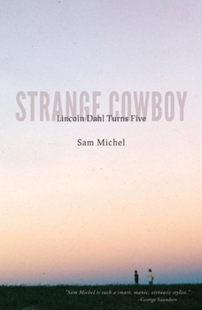 Paperback Strange Cowboy: Lincoln Dahl Turns Five Book