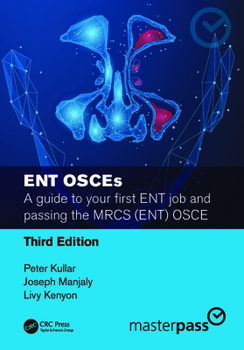 Paperback ENT OSCEs: A guide to your first ENT job and passing the MRCS (ENT) OSCE Book