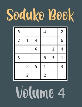 Soduko Book Volume 4: 6x6 300 Games Things To Do When Bored Adults Number Puzzles Books | Number Puzzle Books For Kids | Sudoko Puzzle Book For Adults ... Thanksgiving Christmas Kids Girls And Boys