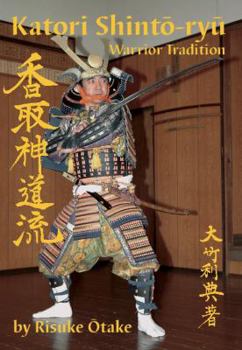 Paperback Katori Shinto-ryu: Warrior Tradition Book