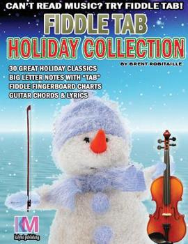 Paperback Fiddle Tab - Holiday Collection: 30 Holiday Classics for Easy Violin Book