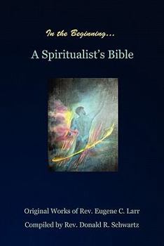 Paperback In the Beginning: A Spiritualist's Bible Book