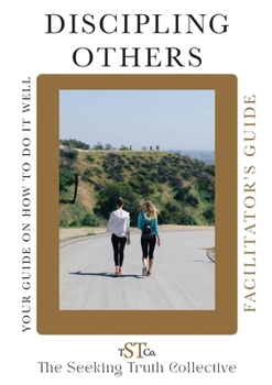 Paperback Discipling Others: Your Guide on How to Do It Well Facilitators Manual Book