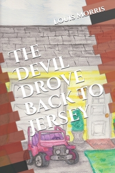 Paperback The Devil Drove Back to Jersey Book