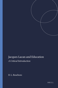 Paperback Jacques Lacan and Education: A Critical Introduction Book