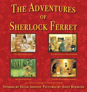 The Adventures of Sherlock Ferret - Book  of the Sherlock Ferret