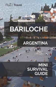 Paperback Bariloche Mini Survival Guide Book