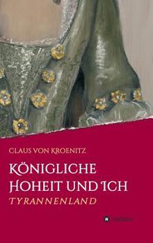 Hardcover Königliche Hoheit und Ich [German] Book