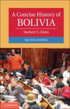 Hardcover A Concise History of Bolivia Book