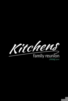 Paperback Kitchens Family Reunion Spring 2019: Kitchens Family Reunion Spring 2019 Journal/Notebook Blank Lined Ruled 6x9 100 Pages Book