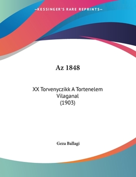 Paperback Az 1848: XX Torvenyczikk A Tortenelem Vilaganal (1903) [Hebrew] Book