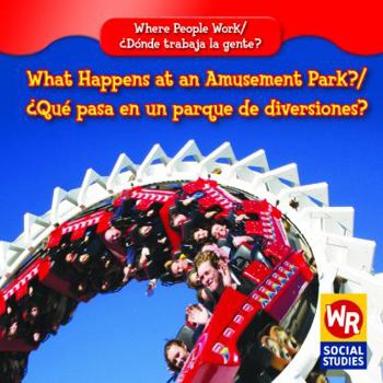 Library Binding What Happens at an Amusement Park? / ¿Qué Pasa En Un Parque de Diversiones? Book