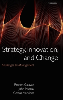 Hardcover Strategy, Innovation, and Change: Challenges for Management Book