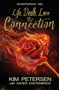 Paperback Life. Death. Love & Connection Book