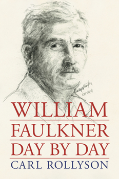 Hardcover William Faulkner Day by Day Book