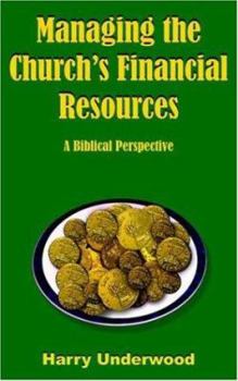 Paperback Managing The Church's Financial Resources: A Biblical Perspective Book