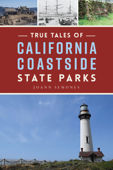 Paperback True Tales of California Coastside State Parks Book