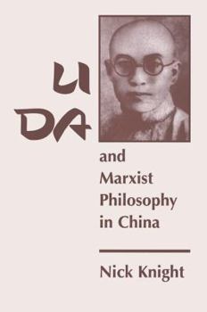 Paperback Li Da And Marxist Philosophy In China Book