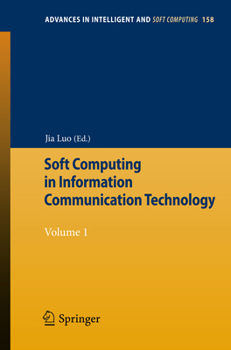 Paperback Soft Computing in Information Communication Technology: Volume 1 Book