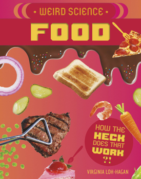 Paperback Weird Science: Food Book
