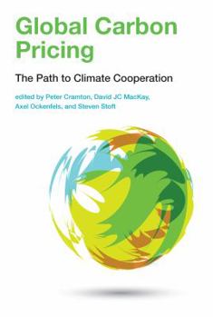 Hardcover Global Carbon Pricing: The Path to Climate Cooperation Book