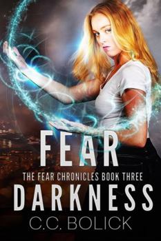 Paperback Fear Darkness (The Fear Chronicles) Book