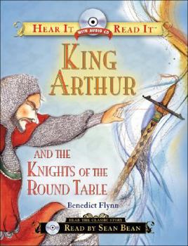 Hardcover King Arthur and the Knights of the Round Table (Hear It Read It Classics) Book