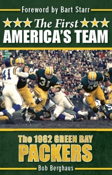 Paperback The First America's Team: The 1962 Green Bay Packers Book