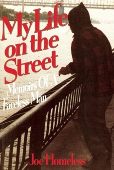 My Life on the Street: Memoirs of a Faceless Man