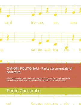 Paperback CANONI POLITONALI - Parte strumentale di contralto: (violino, clarinetto soprano in sib, tromba in sib, sassofono soprano in sib, corno inglese, clari [Italian] Book