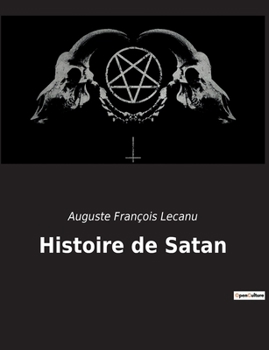 Paperback Histoire de Satan [French] Book