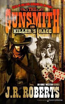 Killer's Race - Book #109 of the Gunsmith