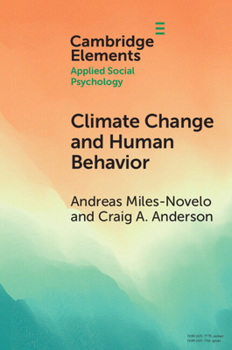 Paperback Climate Change and Human Behavior: Impacts of a Rapidly Changing Climate on Human Aggression and Violence Book